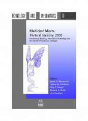 Medicine Meets Virtual Reality 2000 Hardcover