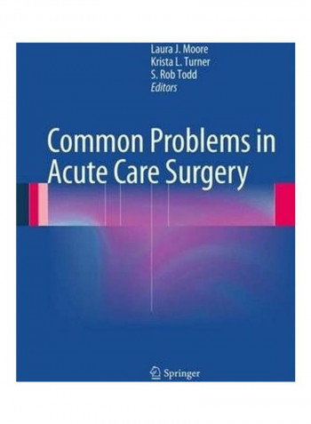 Common Problems in Acute Care Surgery Hardcover English by Laura J. Moore