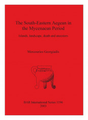The South-Eastern Aegean In The Mycenaean Period Paperback