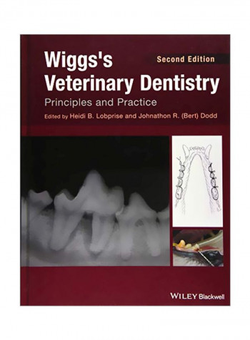 Wiggs's Veterinary Dentistry : Principles And Practice Hardcover 2