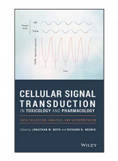 Cellular Signal Transduction In Toxicology And Pharmacology Hardcover