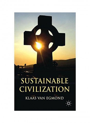 Sustainable Civilization Hardcover