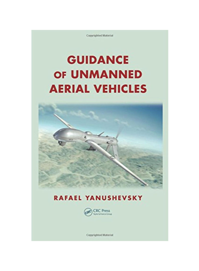 Guidance Of Unmanned Aerial Vehicles Hardcover English by Rafael Yanushevsky - 40661