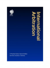 International Arbitration: A Practical Guide Hardcover 2