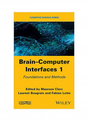 Brain-Computer Interfaces 1: Methods And Perspectives Hardcover