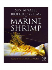 Sustainable Biofloc Systems For Marine Shrimp Paperback