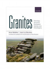 Granites : Petrology, Structure, Geological Setting, And Metallogeny Hardcover