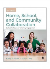 Home, School, And Community Collaboration: Culturally Responsive Family Engagement Paperback 3
