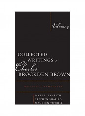 Collected Writings Of Charles Brockden Brown Hardcover English by Stephen Shapiro