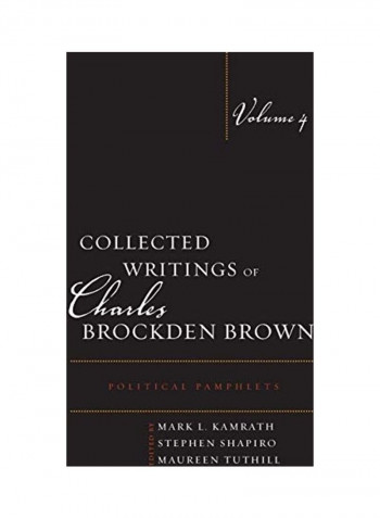 Collected Writings Of Charles Brockden Brown Hardcover English by Stephen Shapiro