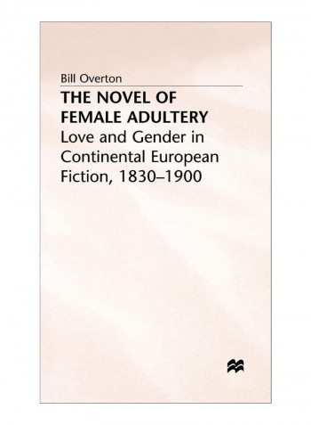 The Novel Of Female Adultery Hardcover 1996 Edition