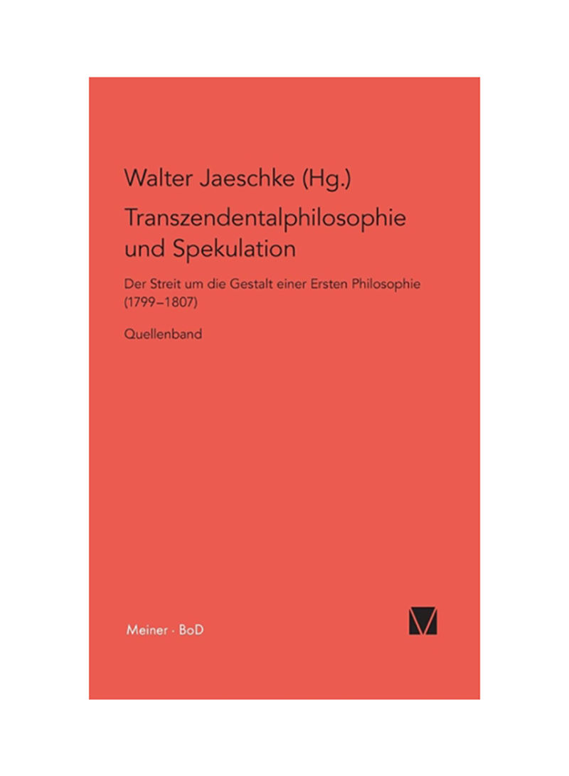 Transzendentalphilosophie Und Spekulation. Quellen Hardcover
