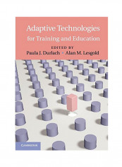 Adaptive Technologies For Training And Education Hardcover