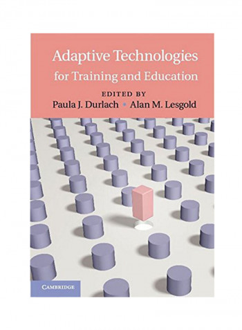 Adaptive Technologies For Training And Education Hardcover