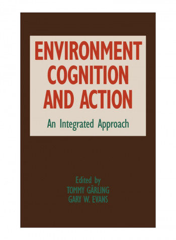 Environment, Cognition, And Action Hardcover