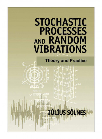 Stochastic Processes And Random Vibrations Paperback