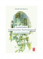 Sustainable Construction Technologies: Life-Cycle Assessment Paperback