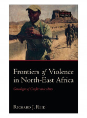 Frontiers Of Violence In North-East Africa Hardcover