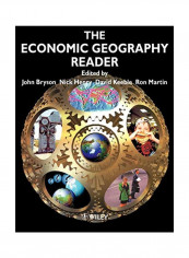 The Economic Geography Reader: Producing and Consuming Global Capitalism Paperback