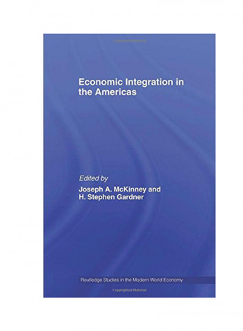 Economic Integration In The Americas Hardcover