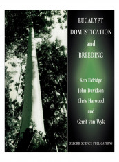 Eucalypt Domestication And Breeding Paperback