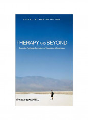 Therapy and Beyond: Counselling Psychology Contributions to Therapeutic and Social Issues Hardcover