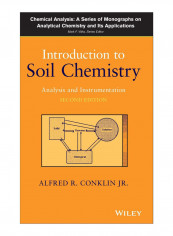 Introduction To Soil Chemistry Hardcover 2nd