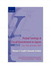 Postal Savings and Fiscal Investment in Japan: The Pss and the Filp Hardcover
