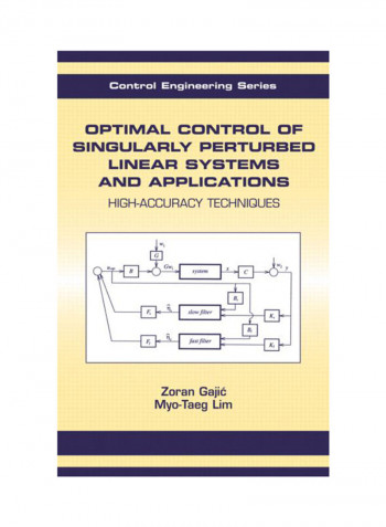 Optimal Control Of Singularly Perturbed Linear Systems And Applications Hardcover