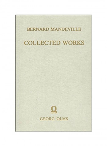 Collected Works Hardcover English by Bernard Mandeville