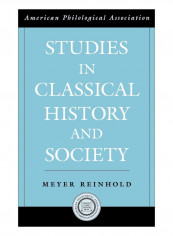 Studies In Classical History And Society Hardcover