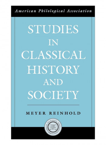 Studies In Classical History And Society Hardcover