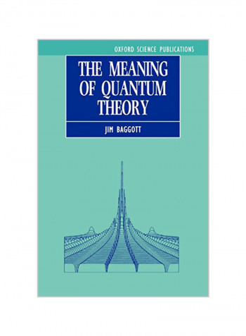 The Meaning of Quantum Theory: A Guide for Students of Chemistry and Physics Paperback