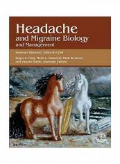 Headache And Migraine Biology And Management Hardcover English by Seymour Diamond