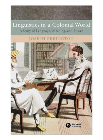 Linguistics In A Colonial World Hardcover