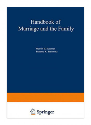 Handbook Of Marriage And The Family Paperback 1st Edition