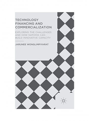 Technology Financing And Commercialization Hardcover