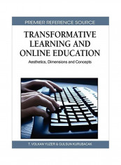 Transformative Learning And Online Education : Aesthetics, Dimensions And Concepts Hardcover reviews Transformative Learning And Online Education : Aesthetics, Dimensions And Concepts Hardcover