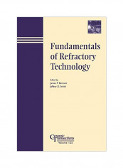 Fundamentals Of Refractory Technology Paperback