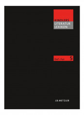 Kindlers Literatur Lexikon (Kll): Band 5: Duf-Fuz Hardcover 3