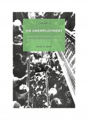 On Unemployment Volume II Hardcover