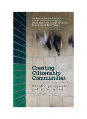Creating Citizenship Communities Hardcover