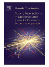 Strong Interactions In Spacelike And Timelike Domains Paperback reviews Strong Interactions In Spacelike And Timelike Domains Paperback