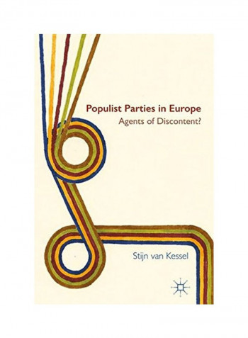 Populist Parties In Europe: Agents Of Discontent? Hardcover