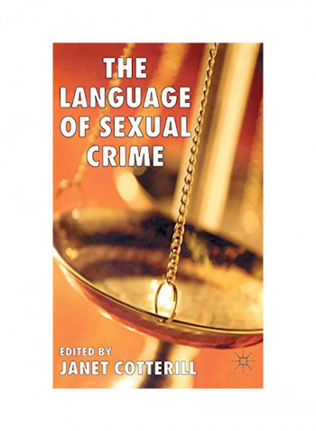 The Language Of Sexual Crime Hardcover