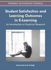 Student Satisfaction and Learning Outcomes in E-Learning Hardcover English by Sean B. Eom