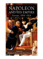 Napoleon And His Empire Europe, 1804-1814 Hardcover 2006 Edition