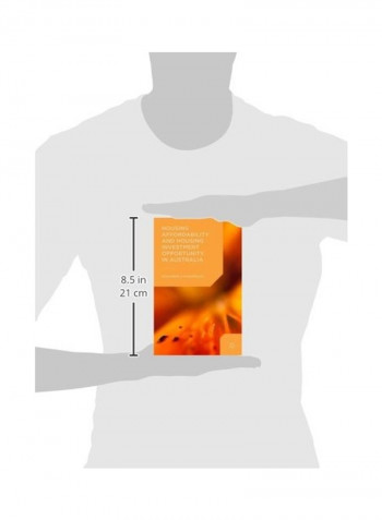 Housing Affordability And Housing Investment Opportunity In Australia Hardcover
