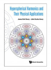Hyperspherical Harmonics And Their Physical Applications Hardcover reviews Hyperspherical Harmonics And Their Physical Applications Hardcover