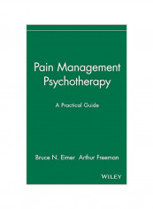 Pain Management Psychotherapy: A Practical Guide Hardcover